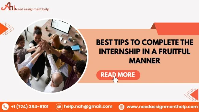 Best Tips to Complete The Internship in a Fruitful Manner